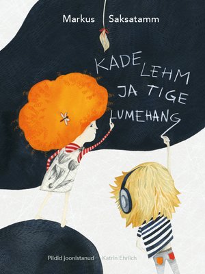 cover image of Kade lehm ja tige lumehang